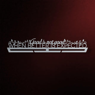 Support à Médailles Good Is Not Good