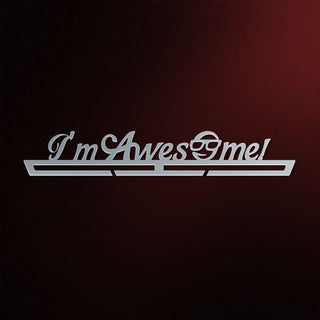 I`m Awesome Medal Hanger Display